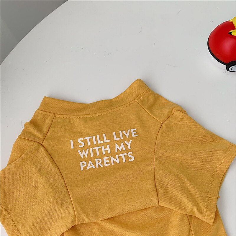 "I Still Live With My Parents" Dog T-Shirt