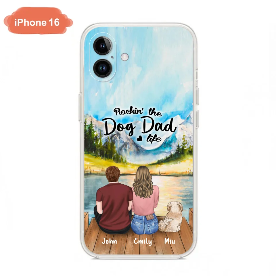 Custom Personalized Pet Parents Phone Case - Parents & Upto 3 Pets - Gifts For Dog Lovers,Cat Lovers - Rockin' The Dog Dad Life