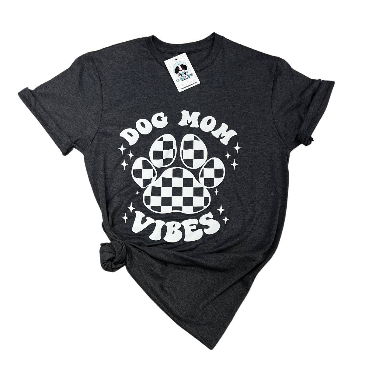 Flauntly Paws Dog Mom Vibes T-Shirt