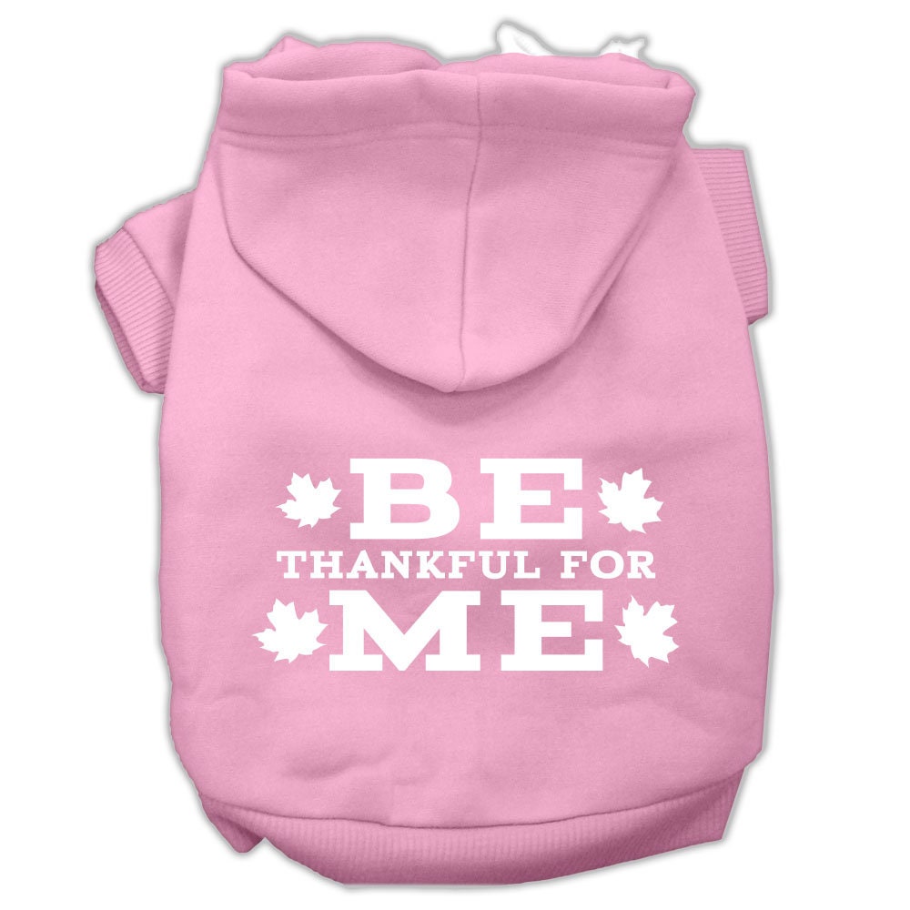 "Be Thankful for Me" Thanksgiving Pet Hoodie — Dogs & Cats